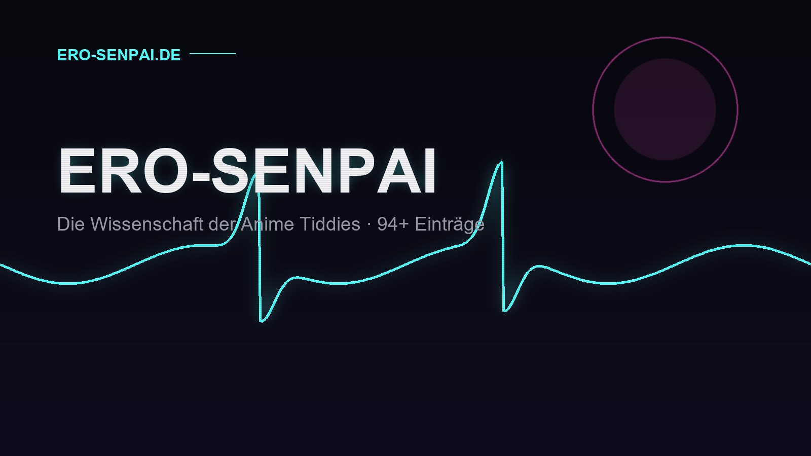 ERO-SENPAI — satirische Anime-Enzyklopädie
